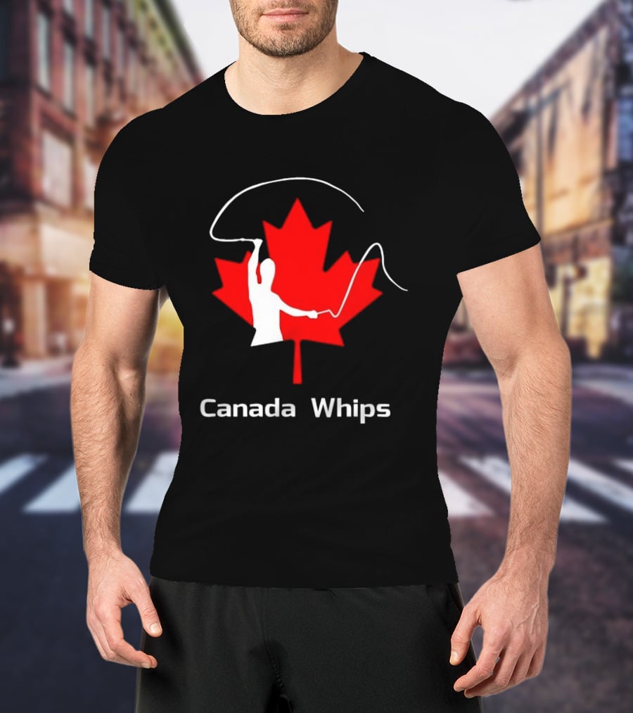Canada Whips Maple Leaf Whip Cracking T-Shirt