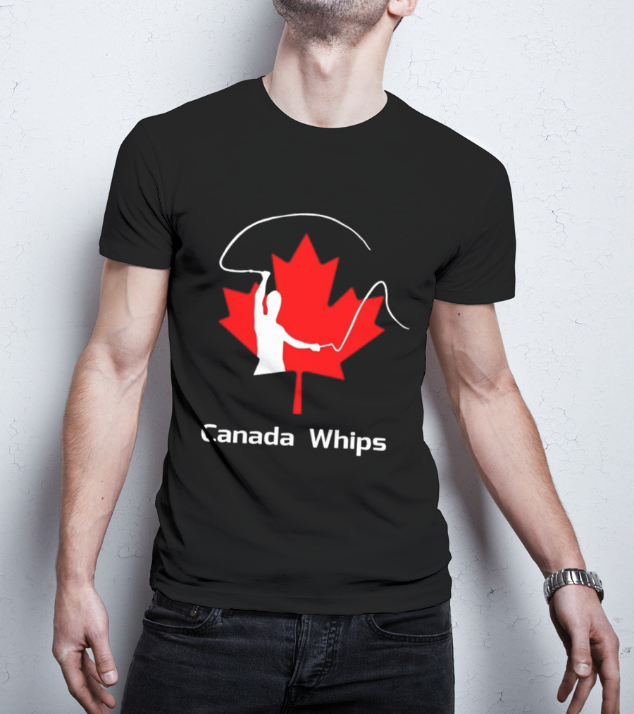 Canada Whips Maple Leaf Whip Cracking T-Shirt