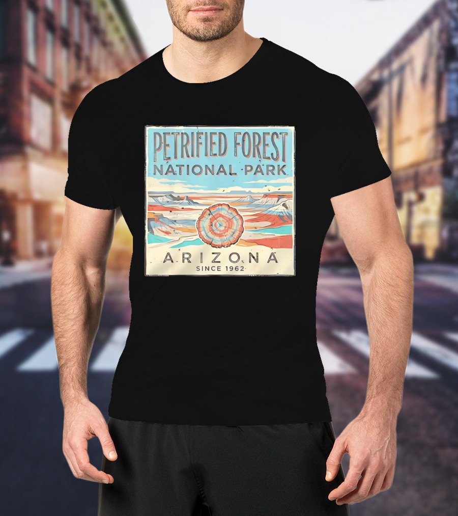 Petrified Forest National Park Arizona Nature Since 1962 T-Shirt