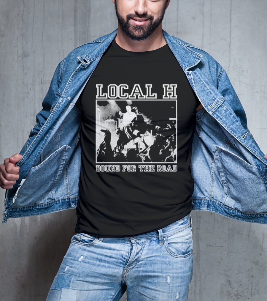 Local H Bound For The Floor Tour 2026 T-Shirt