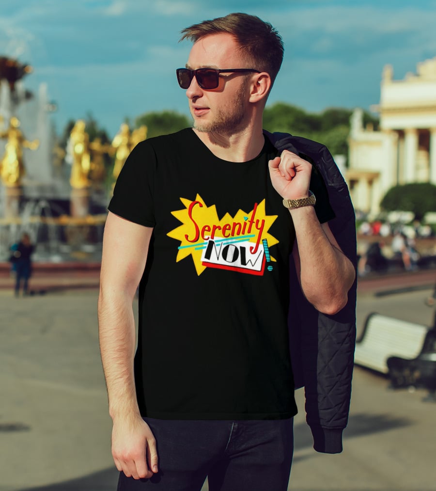 Serenity Now Exclamation Starburst T-Shirt