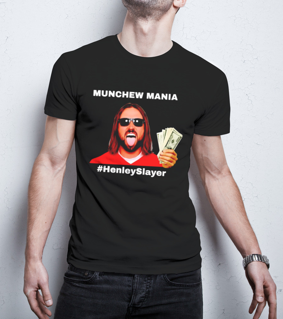 MUNCHEW MANIA #HenleySlayer Money And Sunglasses T-Shirt