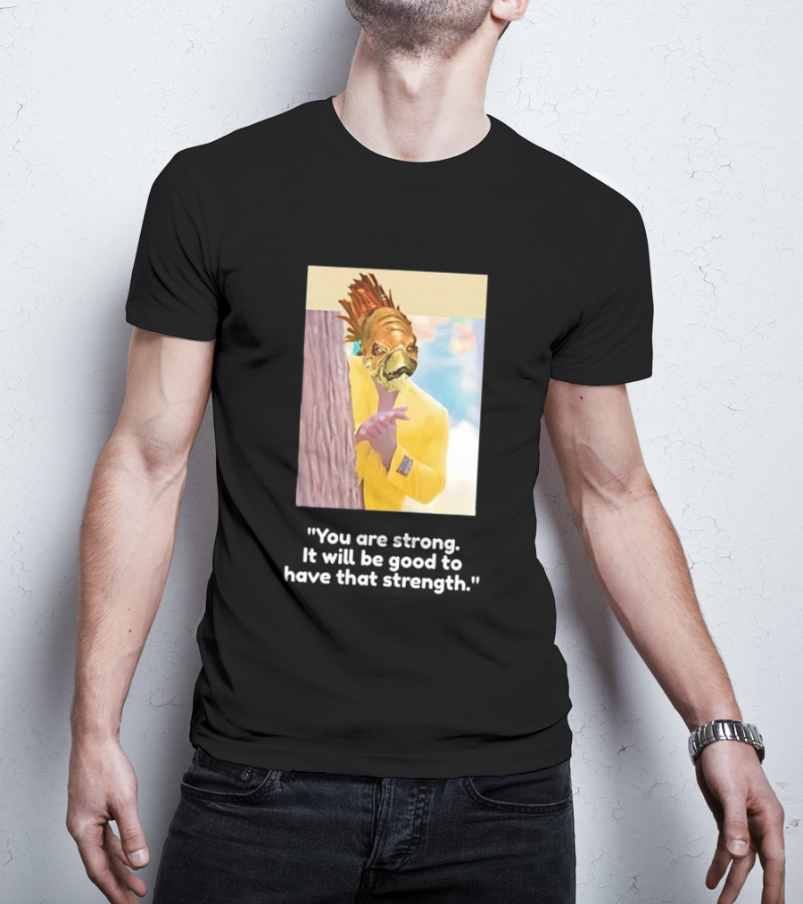 You Are Strong Murloc Character Yellow Suit Memorable Image T-Shirt