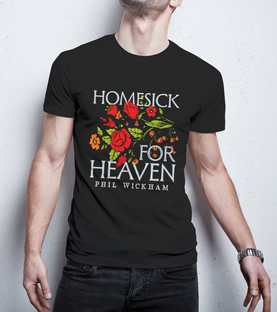 Phil Wickham Homesick For Heaven Floral Rose T-Shirt