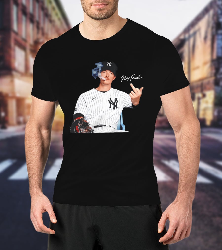 Max Fried New York Yankees Middle Finger Gesture Smoking 2026 T-Shirt