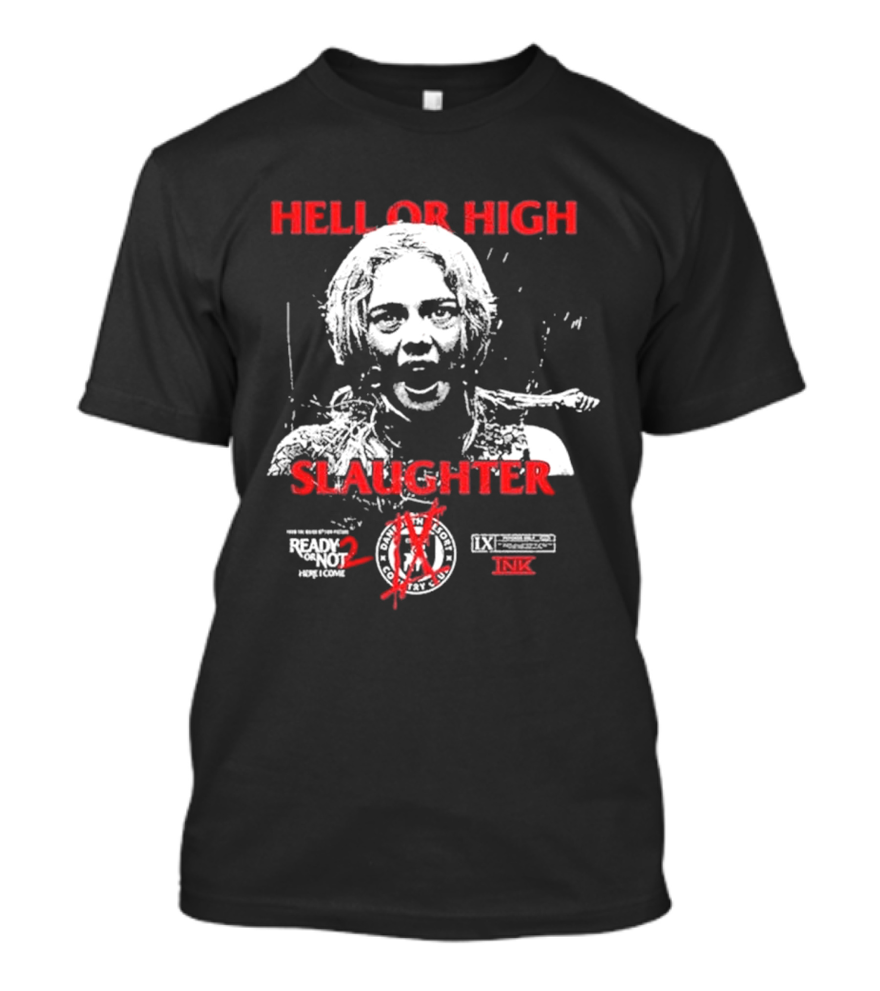 Ice Nine Kills Grave Diggler X Ready Or Not 2 Here I Come Hell Or High Slaughter T-Shirt