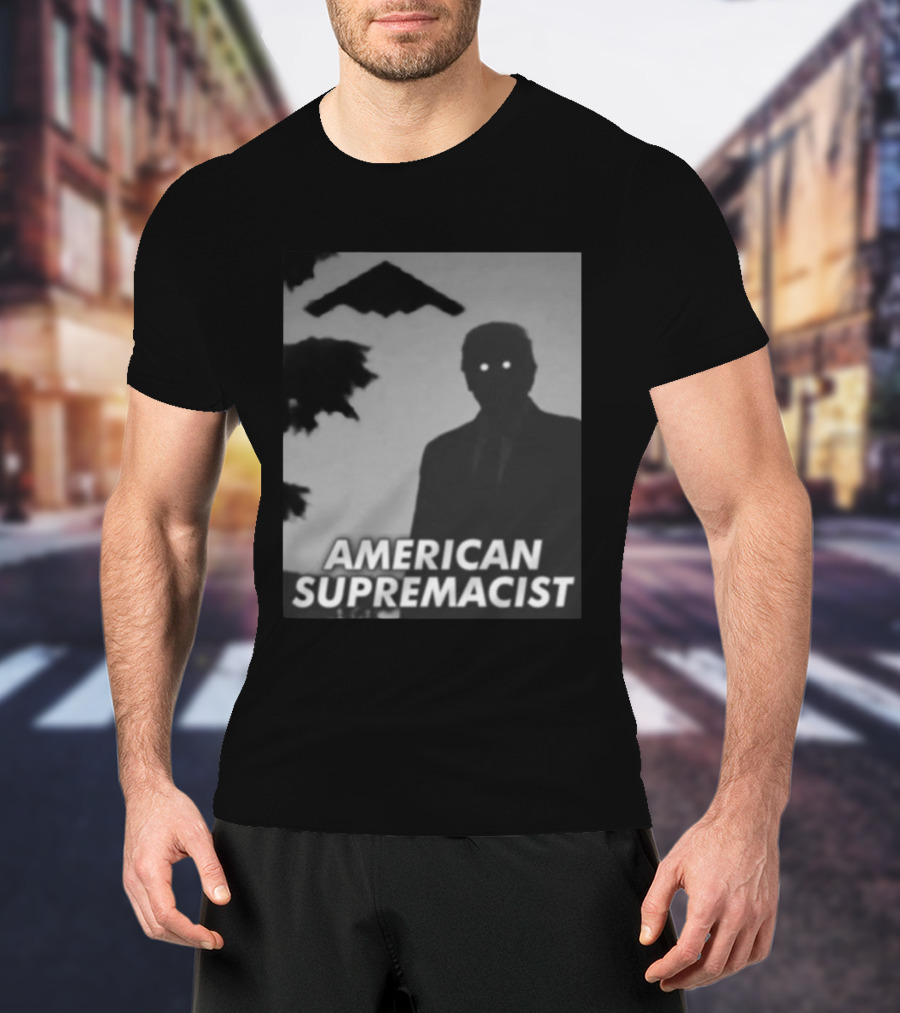 American Supremacist Donal Trump Silhouette Eyes B2 T-Shirt