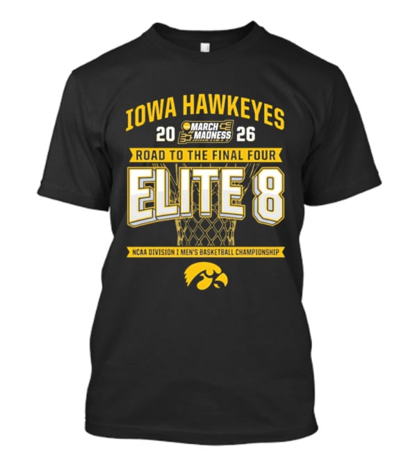 Iowa Hawkeyes 2026 March Madness Road To Final Four Elite 8 NCAA Men's Basketball Championship T-Shirt