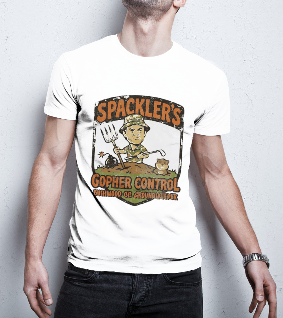 Spackler's Gopher Control Bushwood CC Groundkeeper T-Shirt