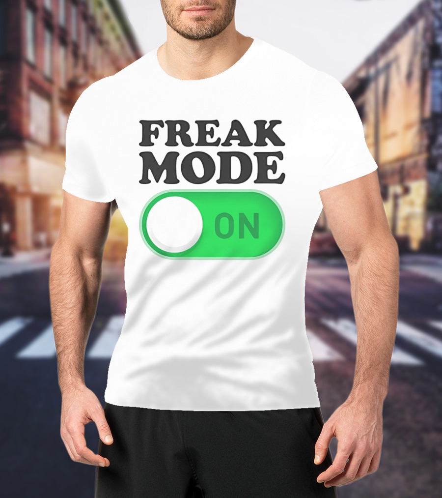 Freak Mode On Switch Button T-Shirt
