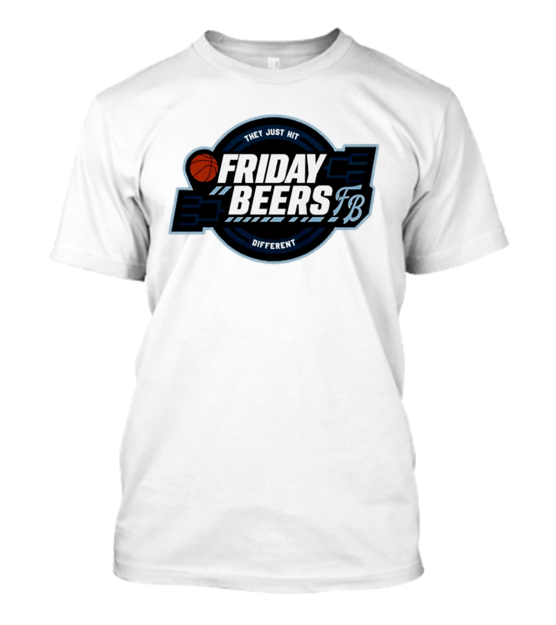 Friday Beers They Just Hit Different FB Tourney Basketball Bracket T-Shirt
