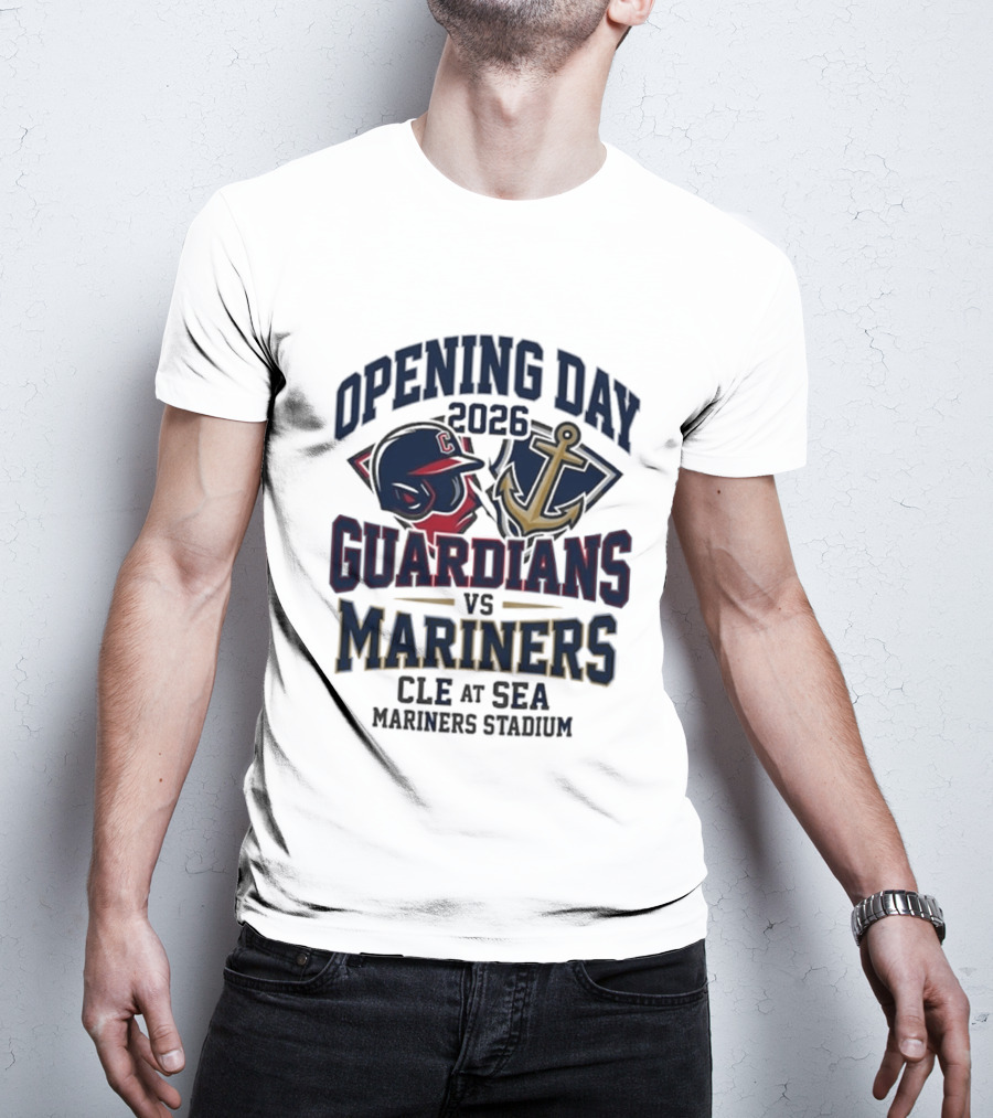 Opening Day 2026 Guardians Vs Mariners CLE At SEA Mariners Stadium T-Shirt