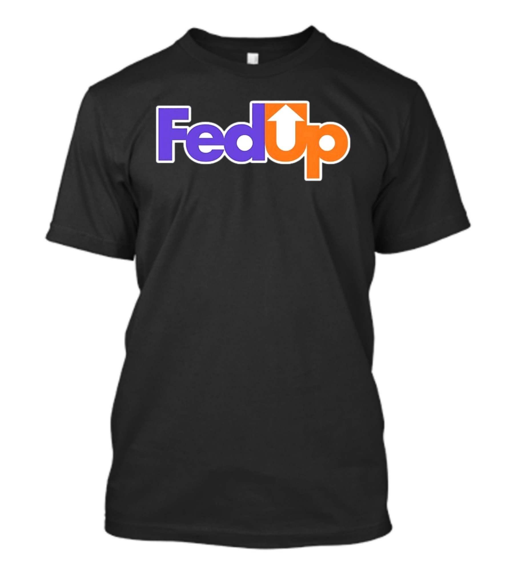 Fed Up Arrow Logo Spoof T-Shirt