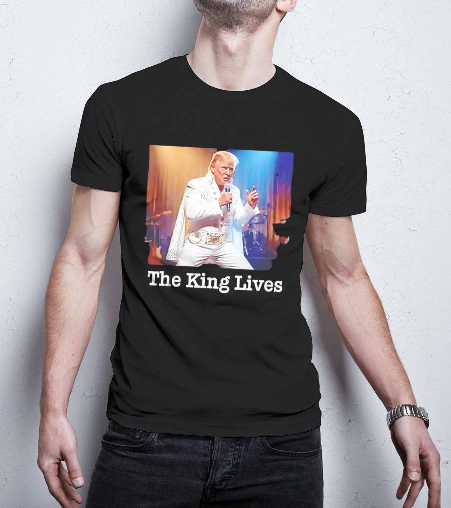The King Lives Trump Trump Elvis Presley Performance T-Shirt
