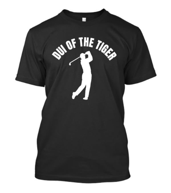 DUI Of The Tiger Golf Silhouette Tiger Woods Reference T-Shirt