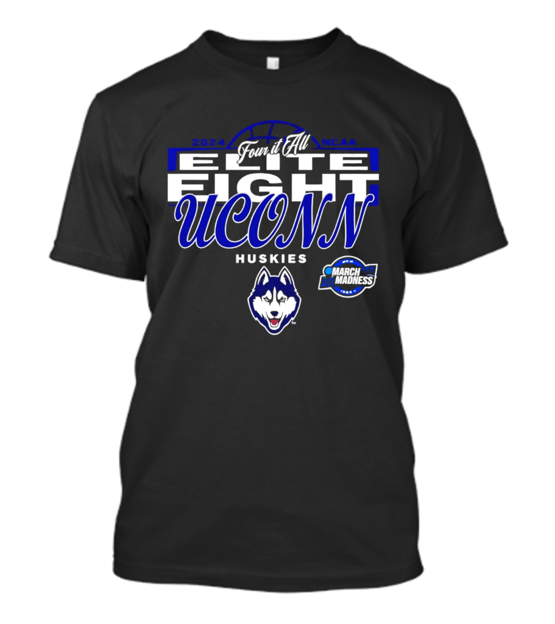 UConn Huskies 2024 NCAA Elite Eight Four It All T-Shirt