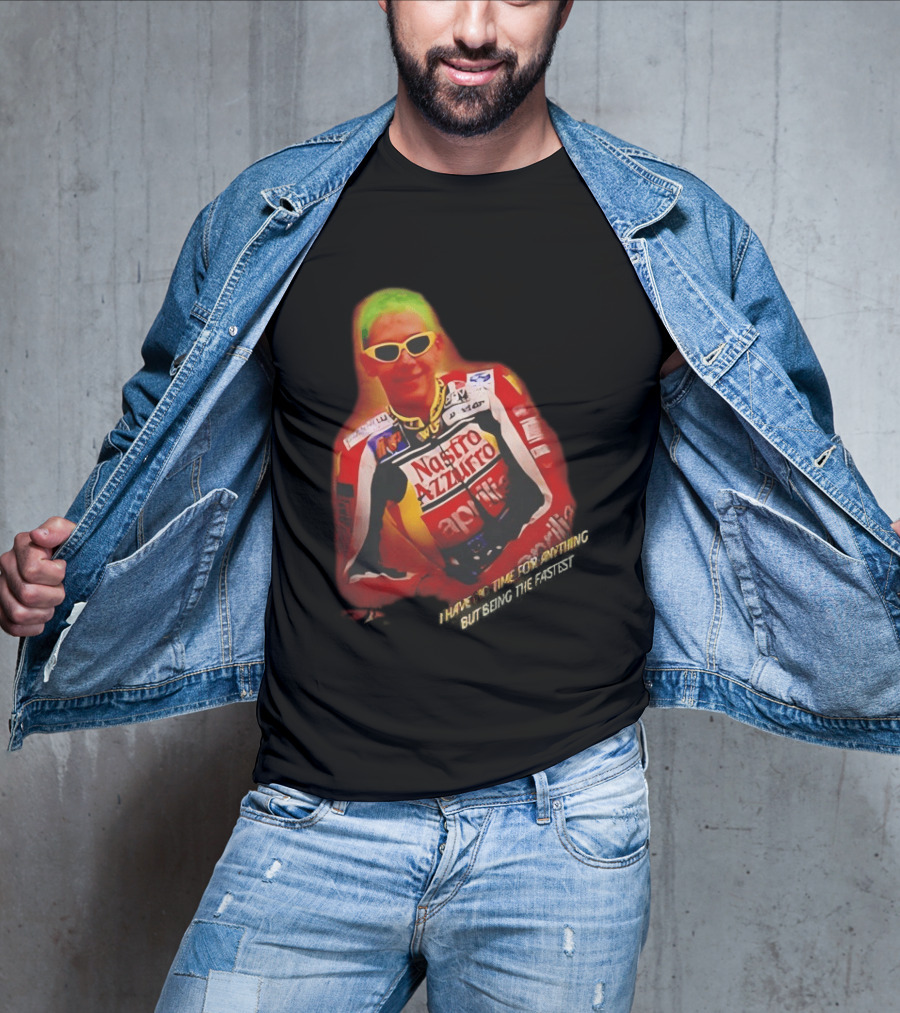 Valentino Rossi Nastro Azzurro Aprila Racing I Have No Time For Anything But Seeing The Fastest T-Shirt