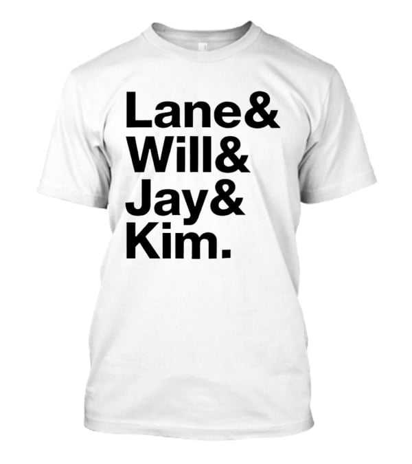 Lane Will Jay Kim T-Shirt
