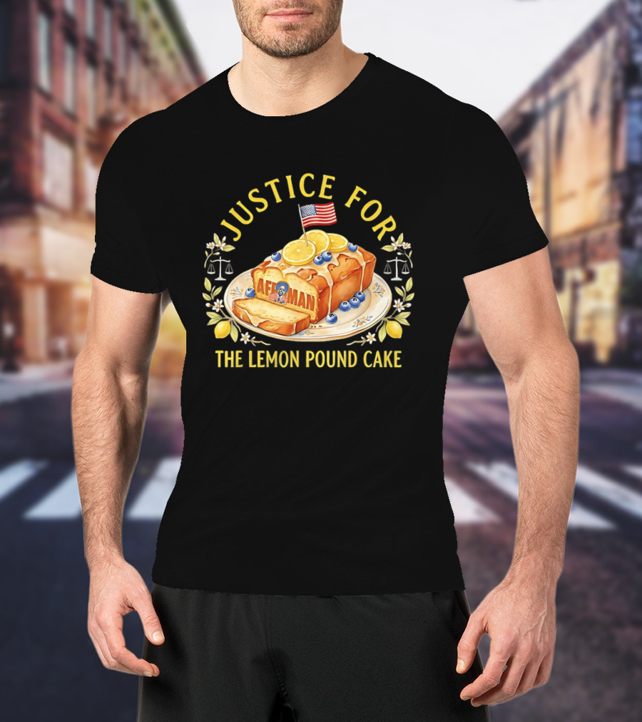 Justice For The Lemon Pound Cake Afroman T-Shirt