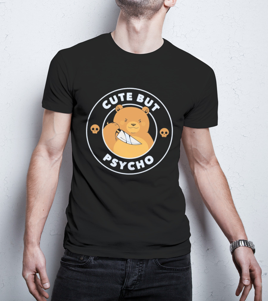 Cute But Psycho Bear Knife Skull T-Shirt
