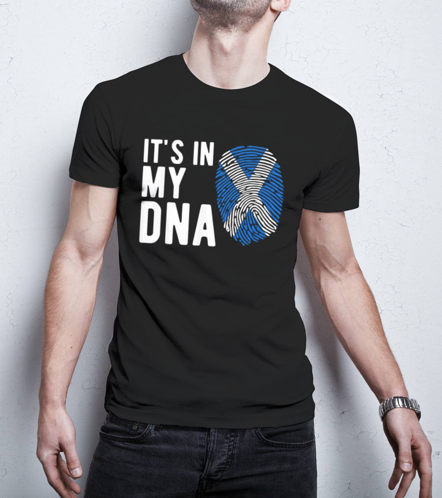 IT'S IN MY DNA Scotland Flag Fingerprint T-Shirt
