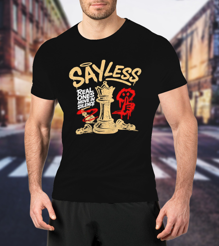 Say Less Real Ones Move In Silence Chess Piece And Red High Heels T-Shirt
