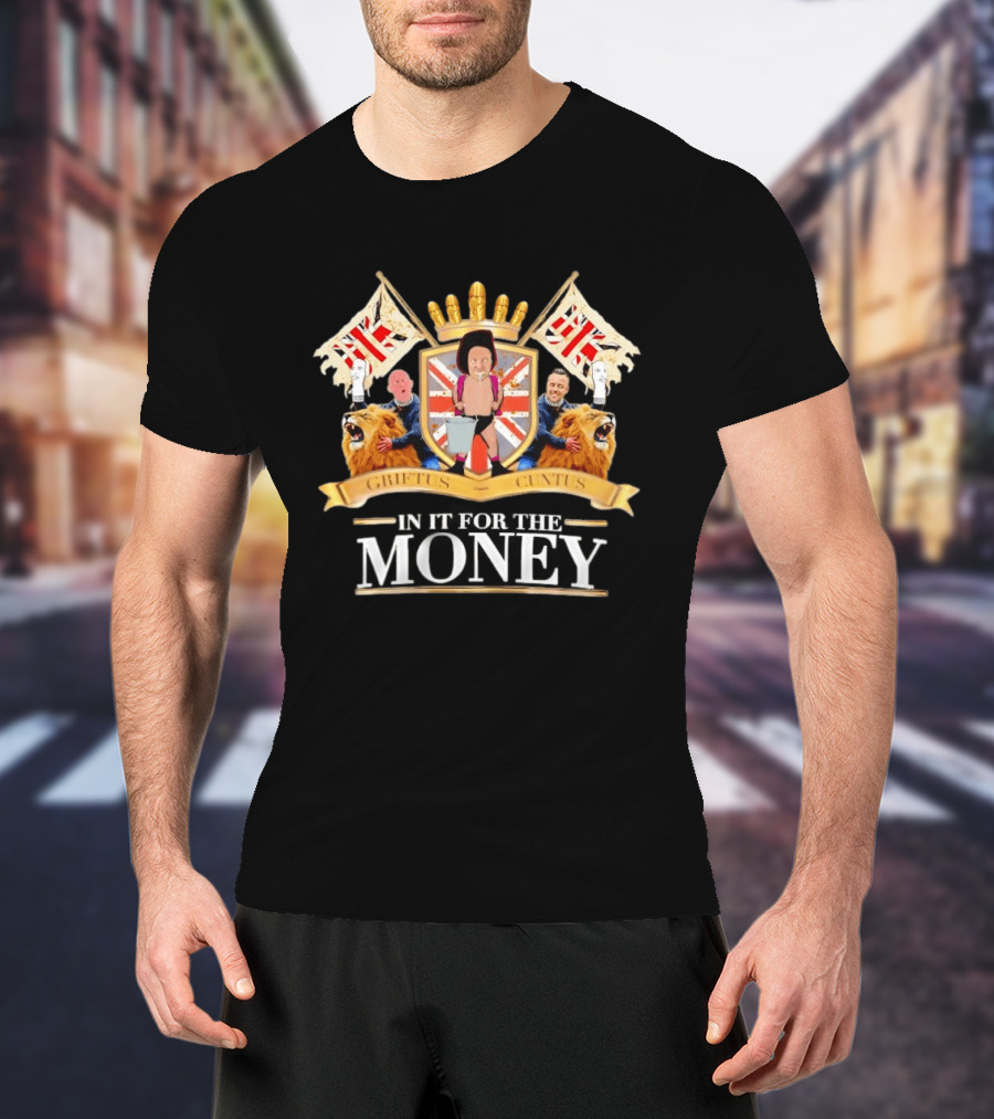 Griftus Cuntus British Flags Lions In It For The Money Crest T-Shirt