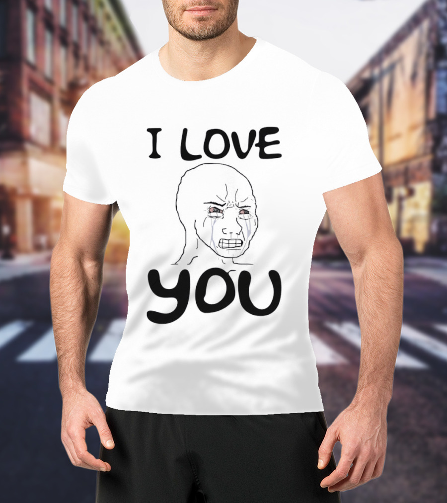 Wojak Crying I Love You Meme T-Shirt