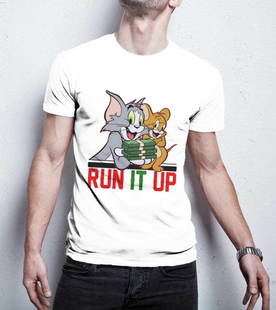 Tom And Jerry Holding Money Run It Up T-Shirt