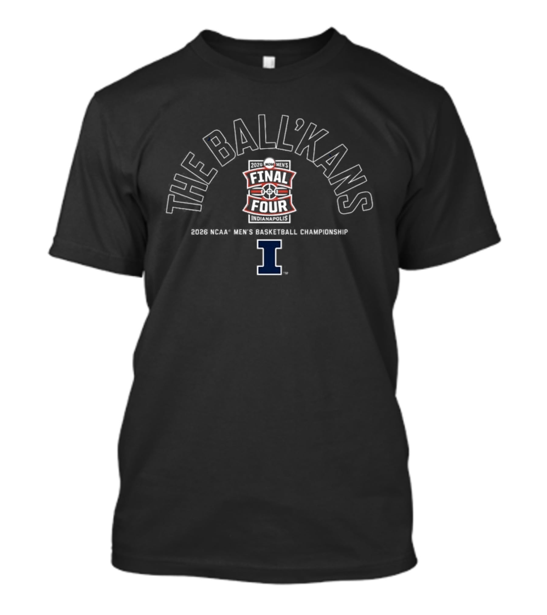 Illinois Fighting Illini MBB The Ball'kans 2026 Final Four Team I Logo March Madness T-Shirt