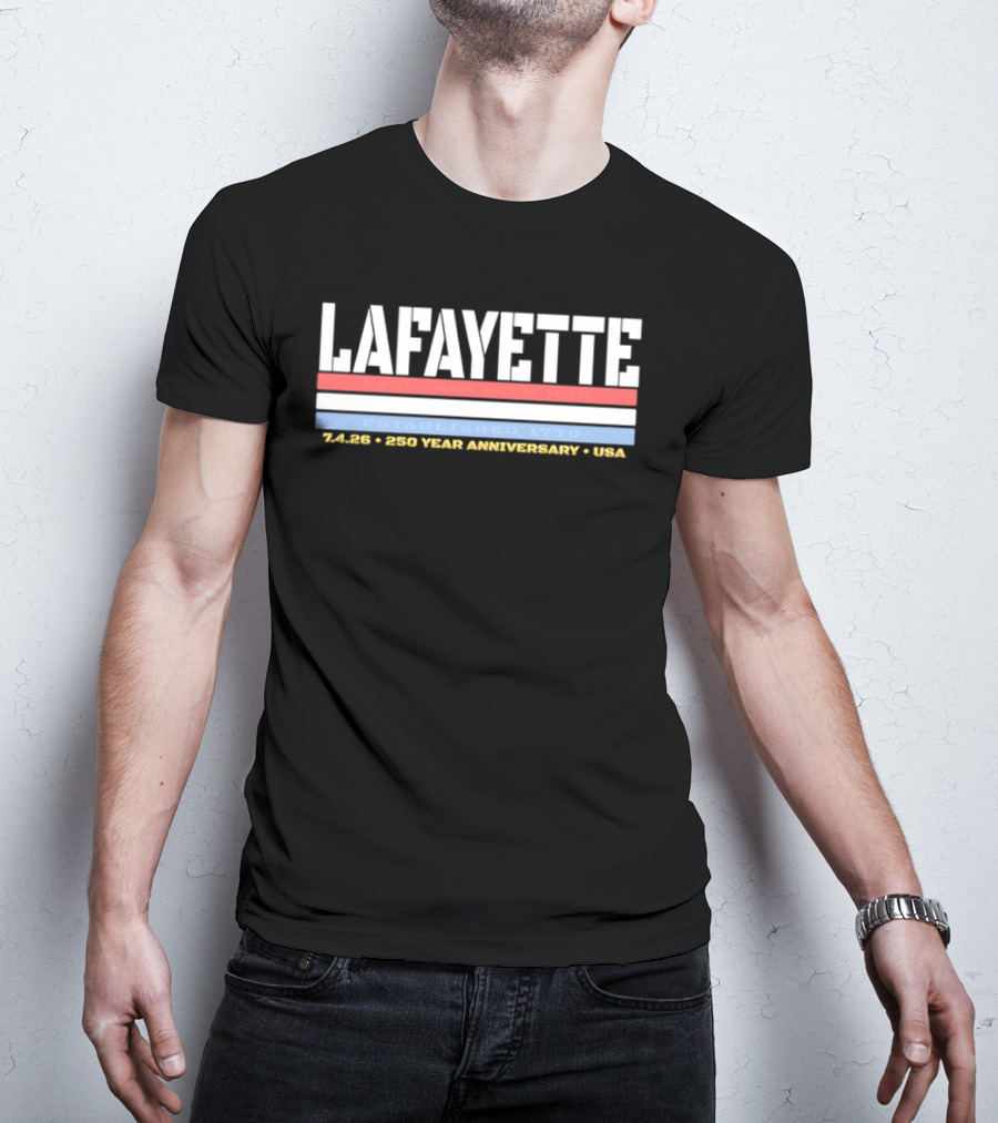 Lafayette Louisiana Est 1812 Established 1776 USA 250 Year Anniversary T-Shirt