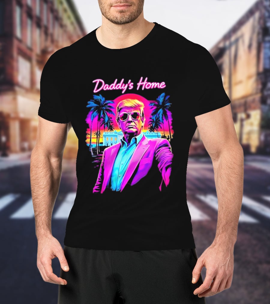 Daddy's Home Donald Trump Synthwave Sunset Beach Scene T-Shirt