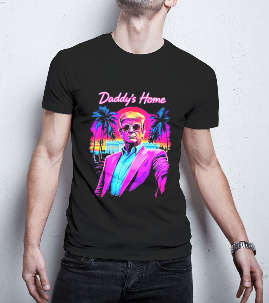 Daddy's Home Donald Trump Synthwave Sunset Beach Scene T-Shirt