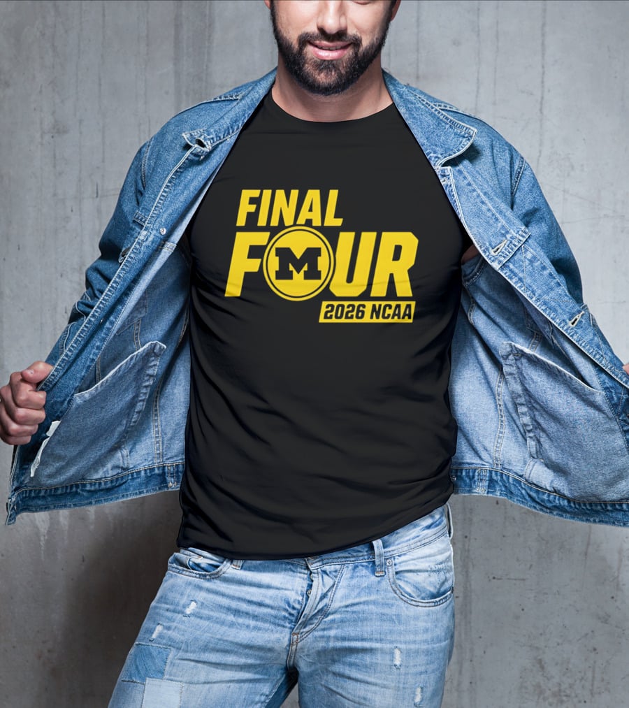 Michigan Wolverines Final Four 2026 NCAA Basketball March Madness T-Shirt