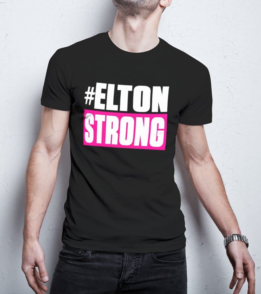 #Elton Strong Support Movement T-Shirt