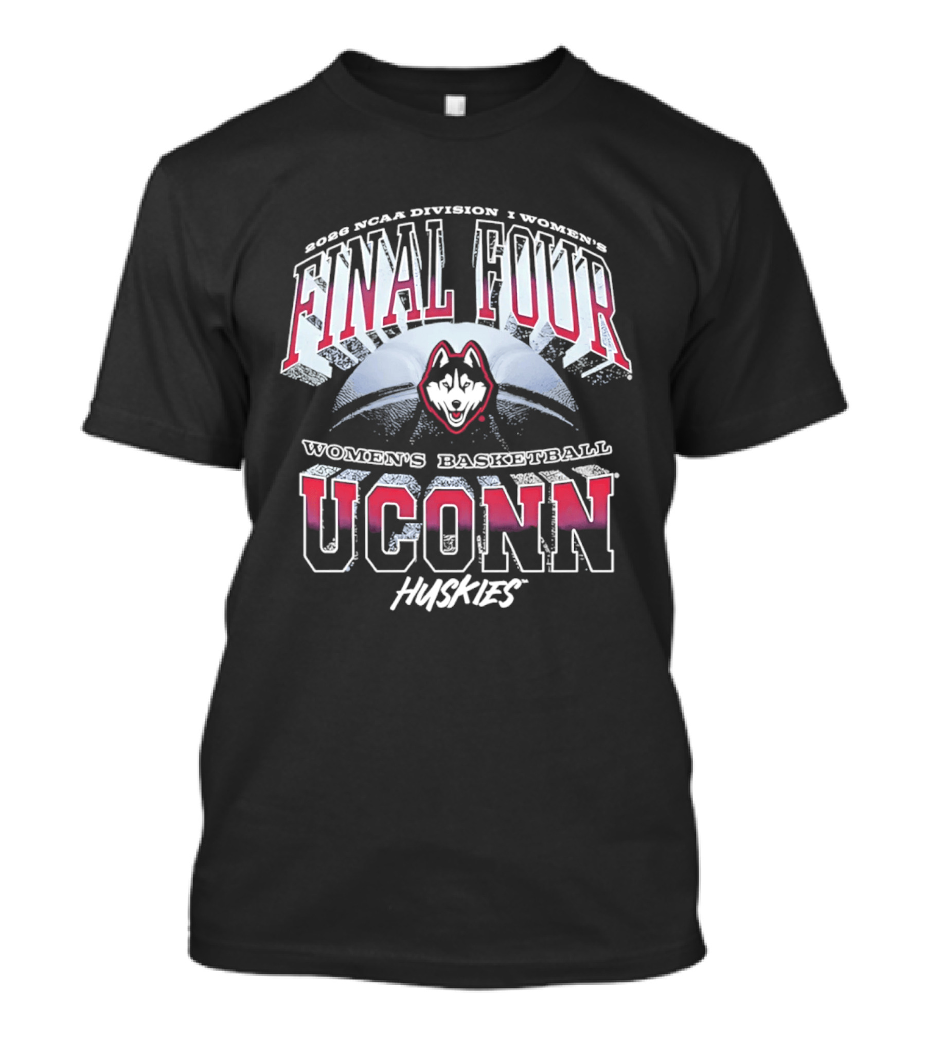 2026 NCAA Division I Women's Final Four UConn Huskies Basketball T-Shirt