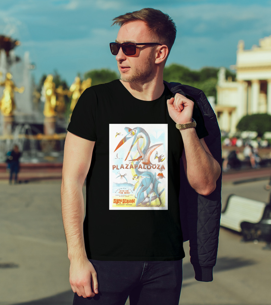 Plazapalooza Surfeason Concert Series Snowbird UT Give Me The Bird Plaza Deck March 29 2026 T-Shirt