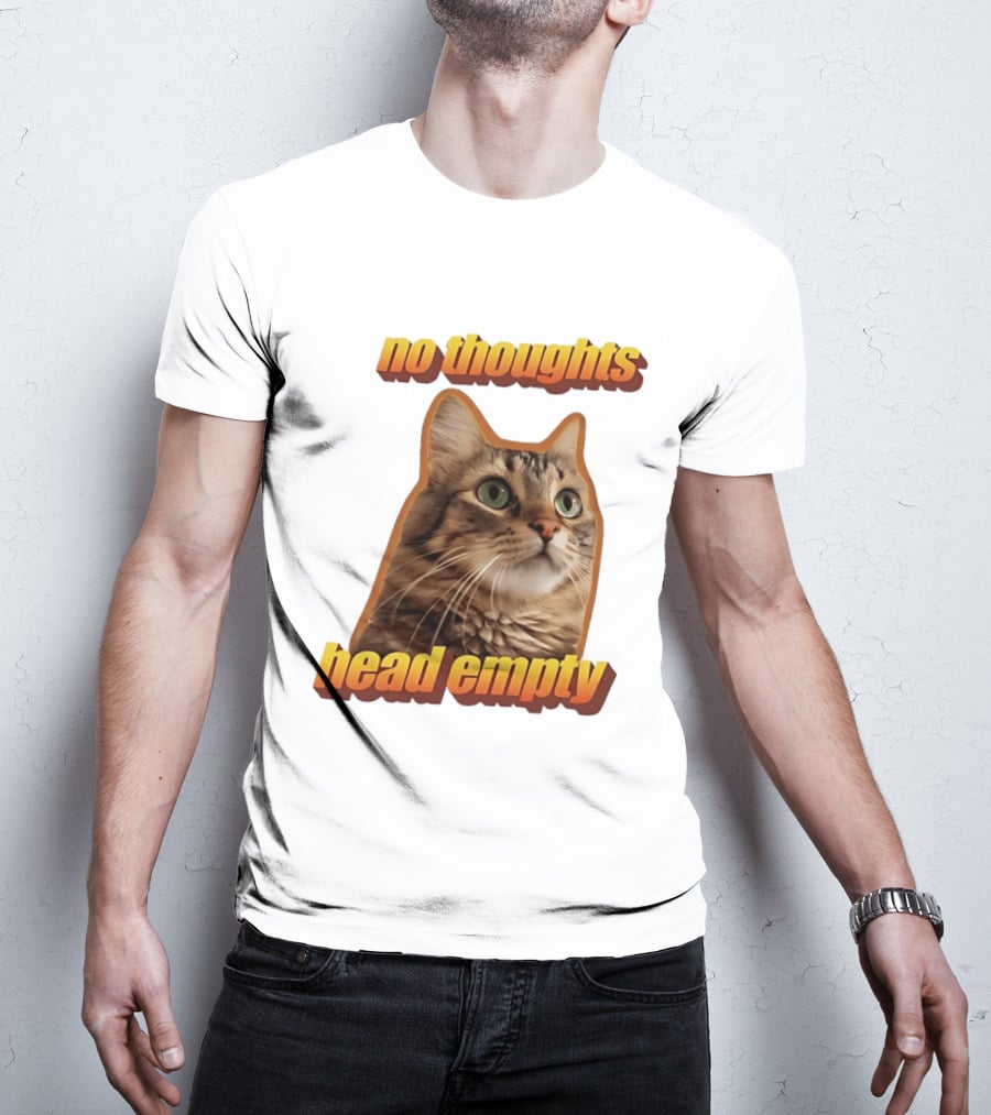 No Thoughts Head Empty Cat Meme Funny Humor T-Shirt