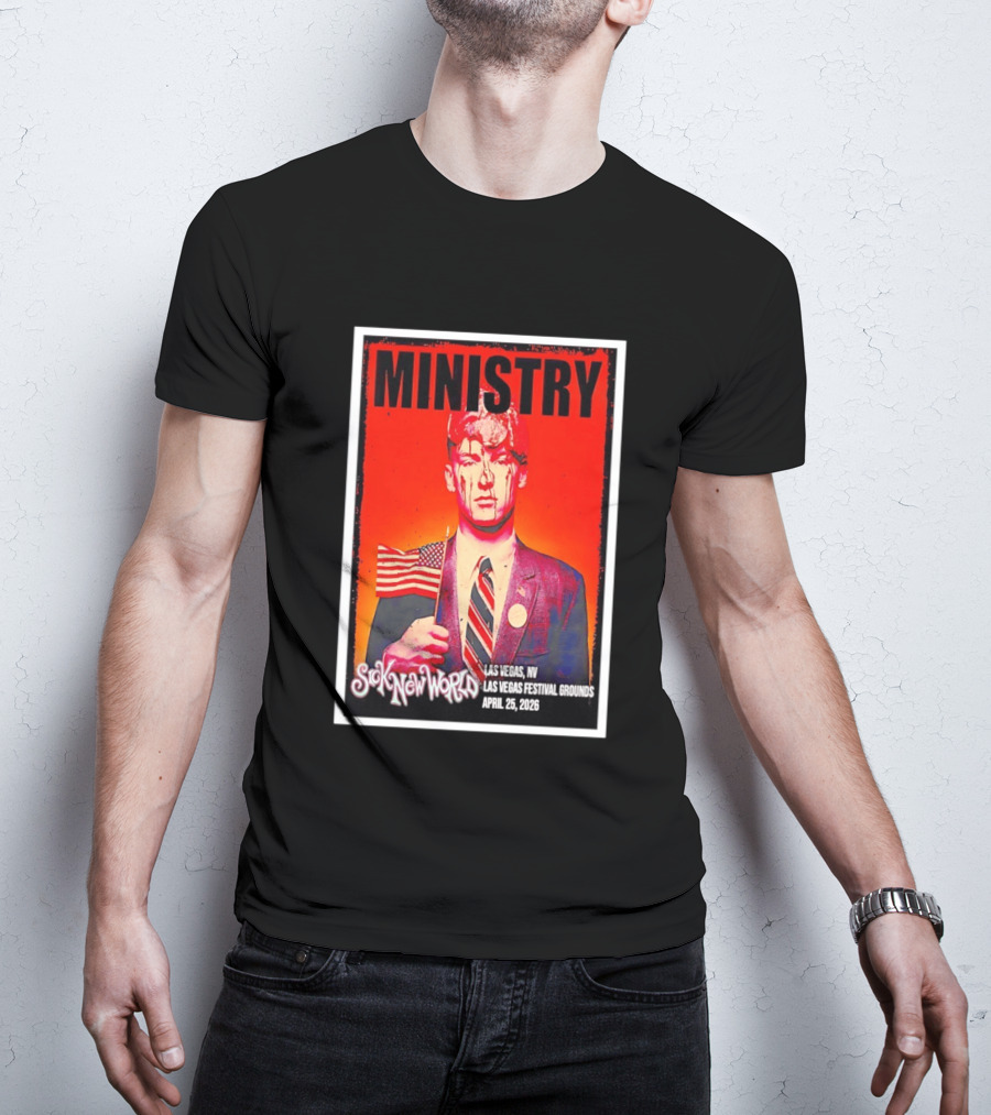 Ministry Sick New World Las Vegas Festival Grounds April 25 2026 T-Shirt