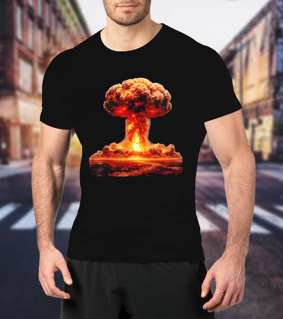 Fiery Destruction Mushroom Cloud Nuclear Bomb Explosion T-Shirt