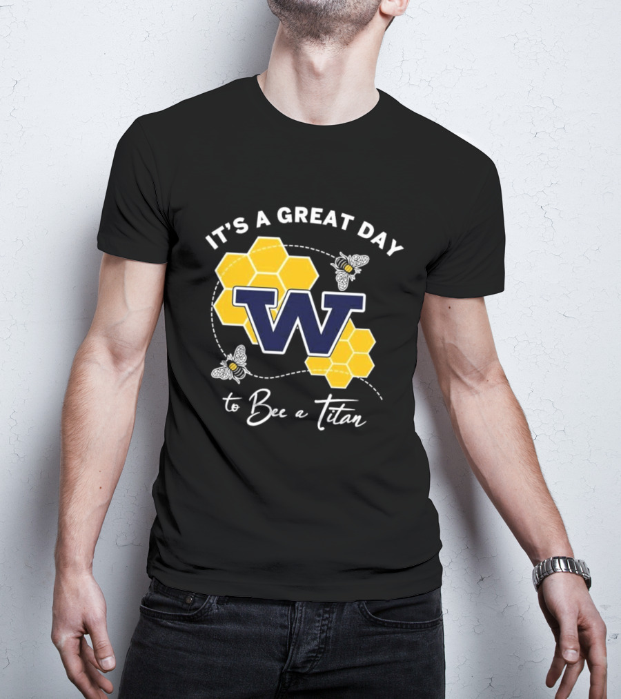 It's A Great Day To Bee A Titan W Honeycomb And Bees T-Shirt