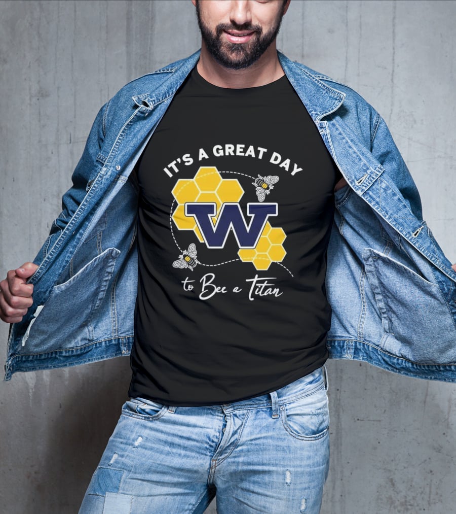 It's A Great Day To Bee A Titan W Honeycomb And Bees T-Shirt