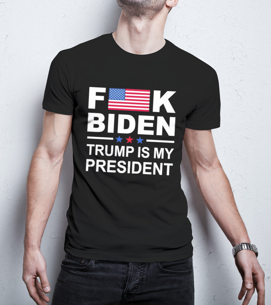F Biden Trump Is My President USA Flag Stars T-Shirt