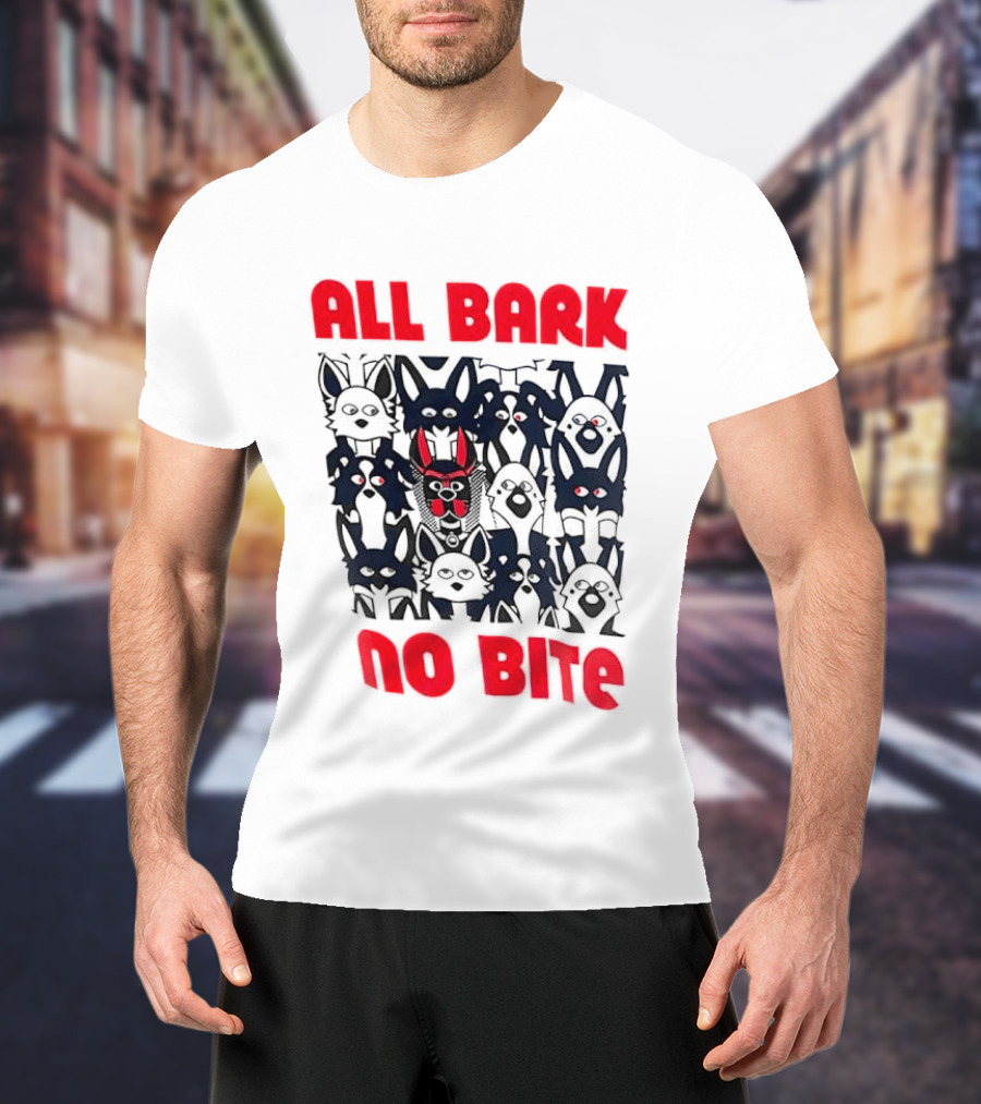 All Bark No Bite Bold Red Text Dark Canine Faces T-Shirt