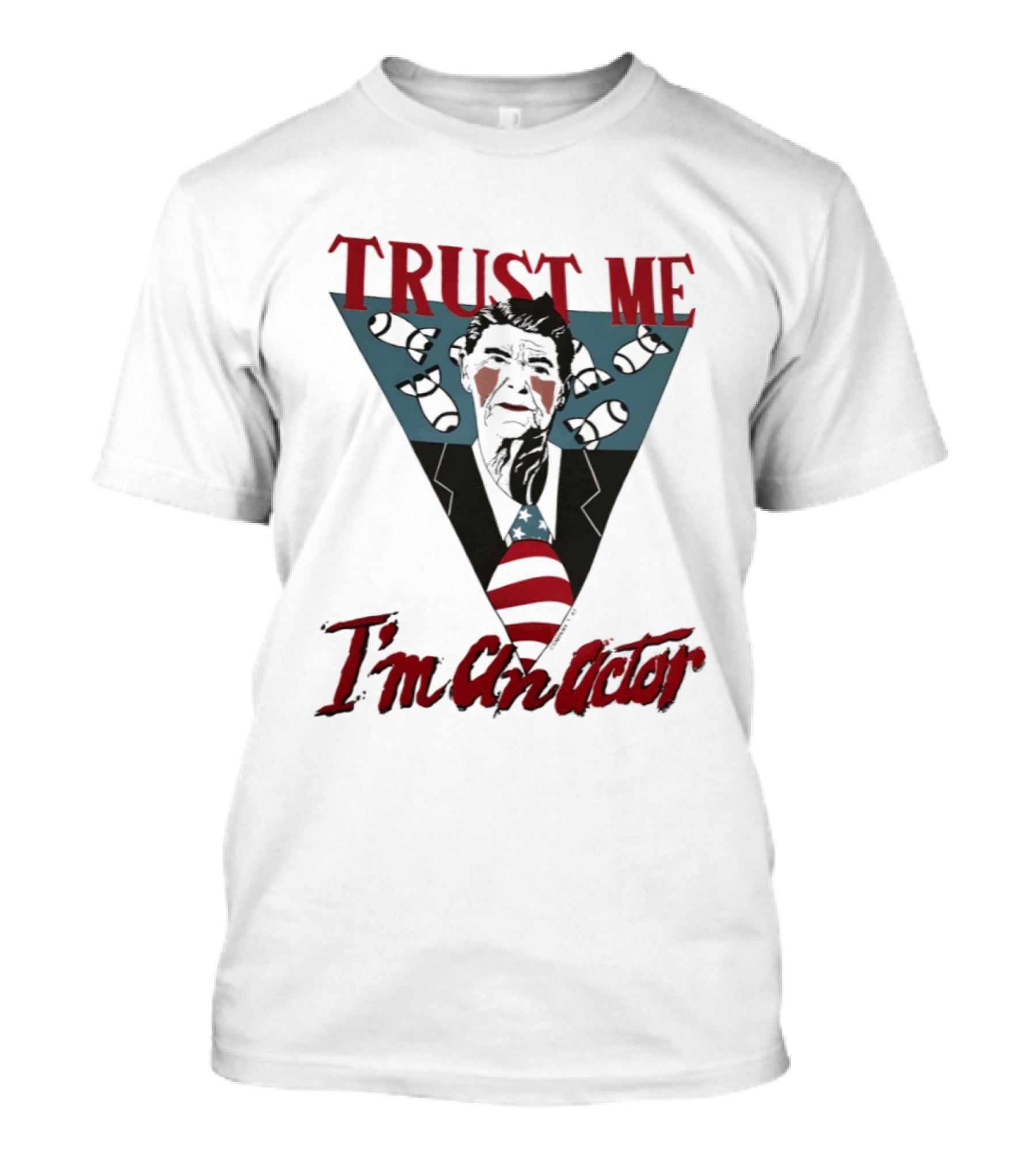 Ronald Reagan Trust Me I'm An Actor American Flag T-Shirt