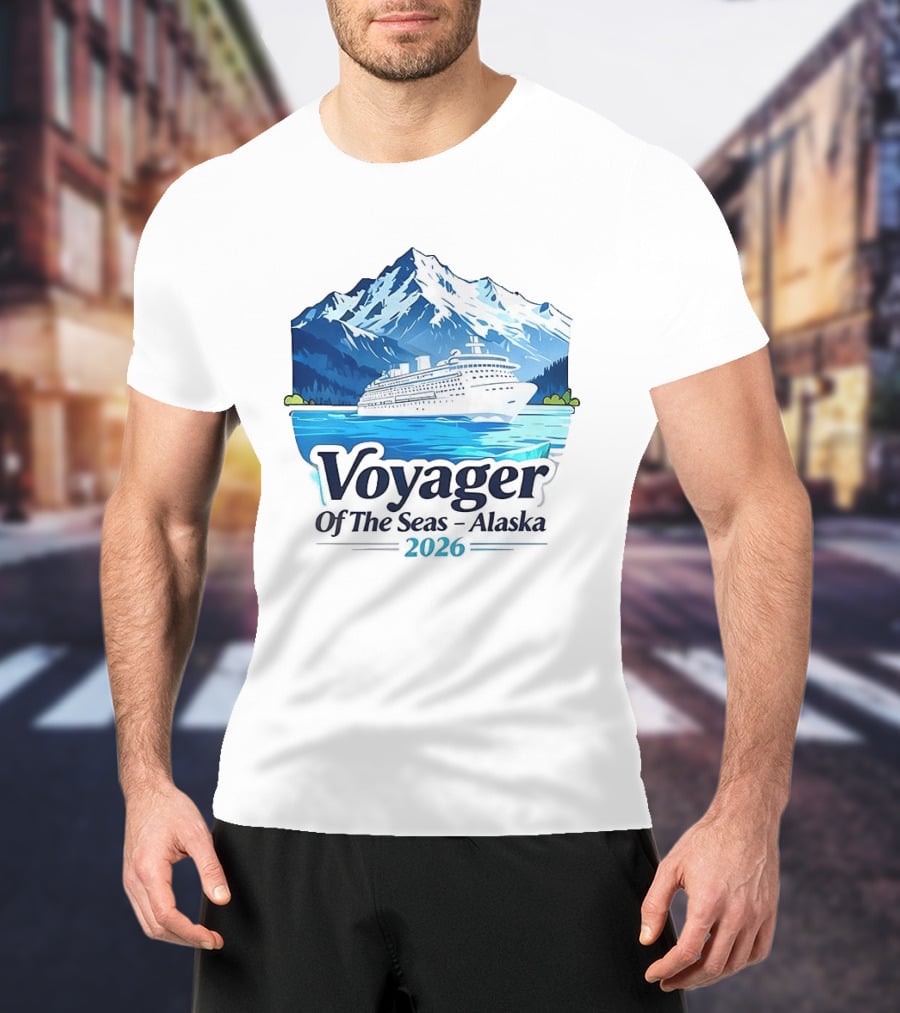 Voyager Of The Seas Alaska 2026 Cruise Adventure Glacier Voyage T-Shirt