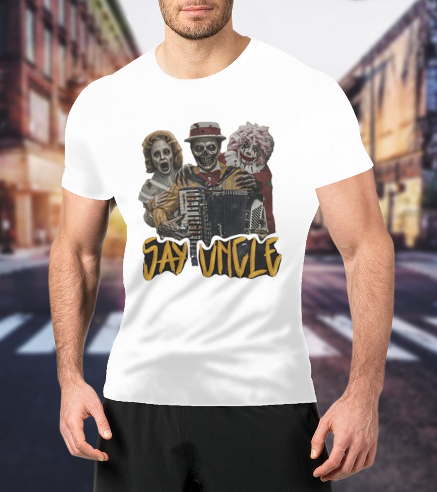 Say Uncle Ghost Clown Skeleton Playing Accordion Haunted Uncle Al T-Shirt