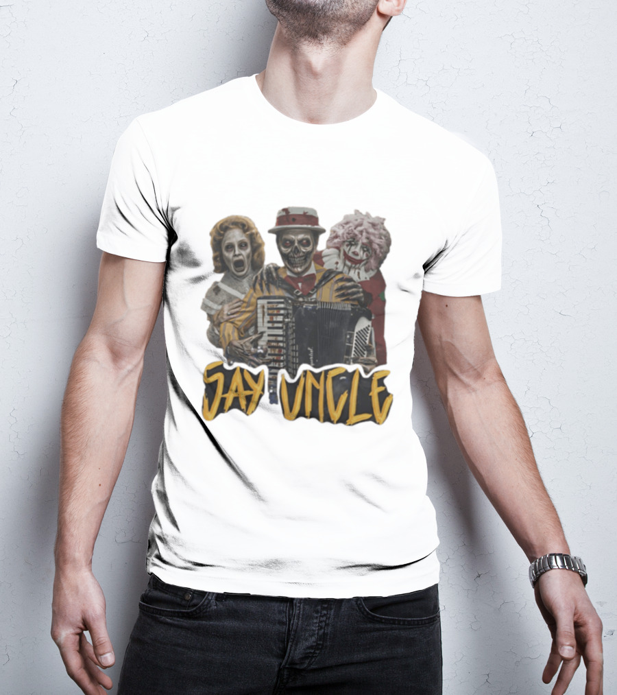 Say Uncle Ghost Clown Skeleton Playing Accordion Haunted Uncle Al T-Shirt