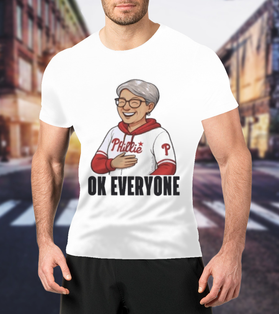 Phillies Karen Ok Everyone P Baseball Fun T-Shirt