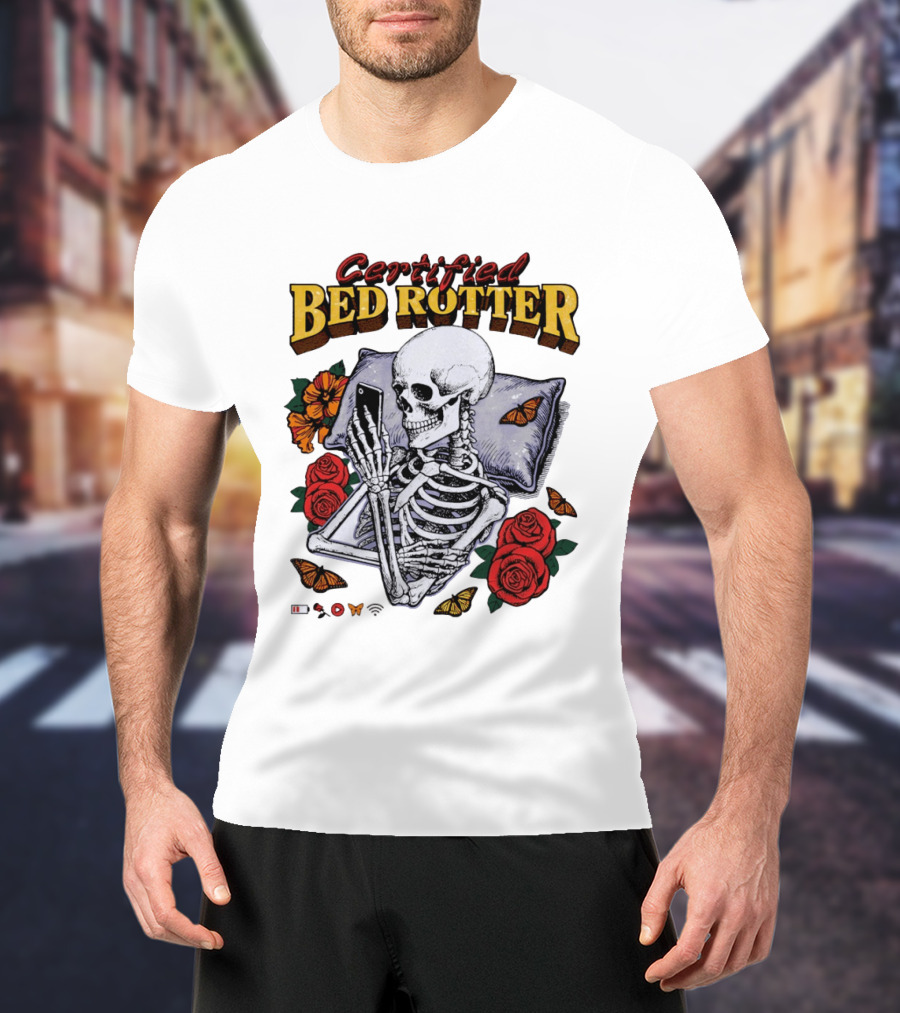 Certified Bed Rotter Skeleton Smartphone Butterfly Rose T-Shirt